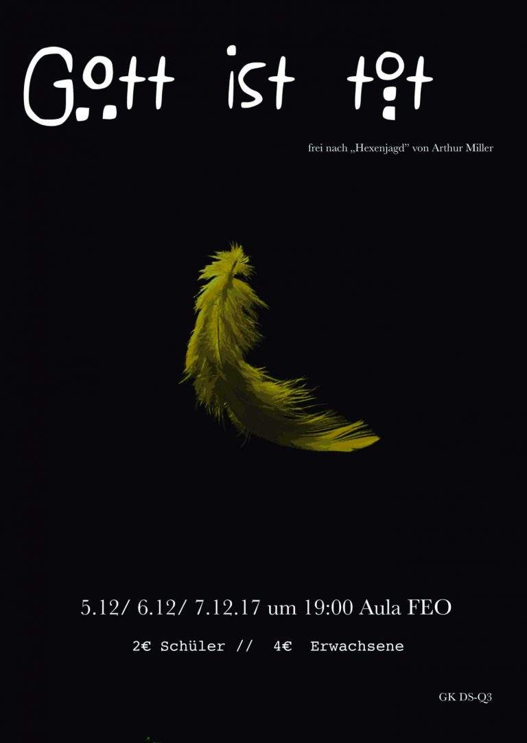 Das Plakat zum Theaterstück "Gott ist tot": Eine hellgrüne Feder schwebt vor einfarbig schwarzem Hintergrund.