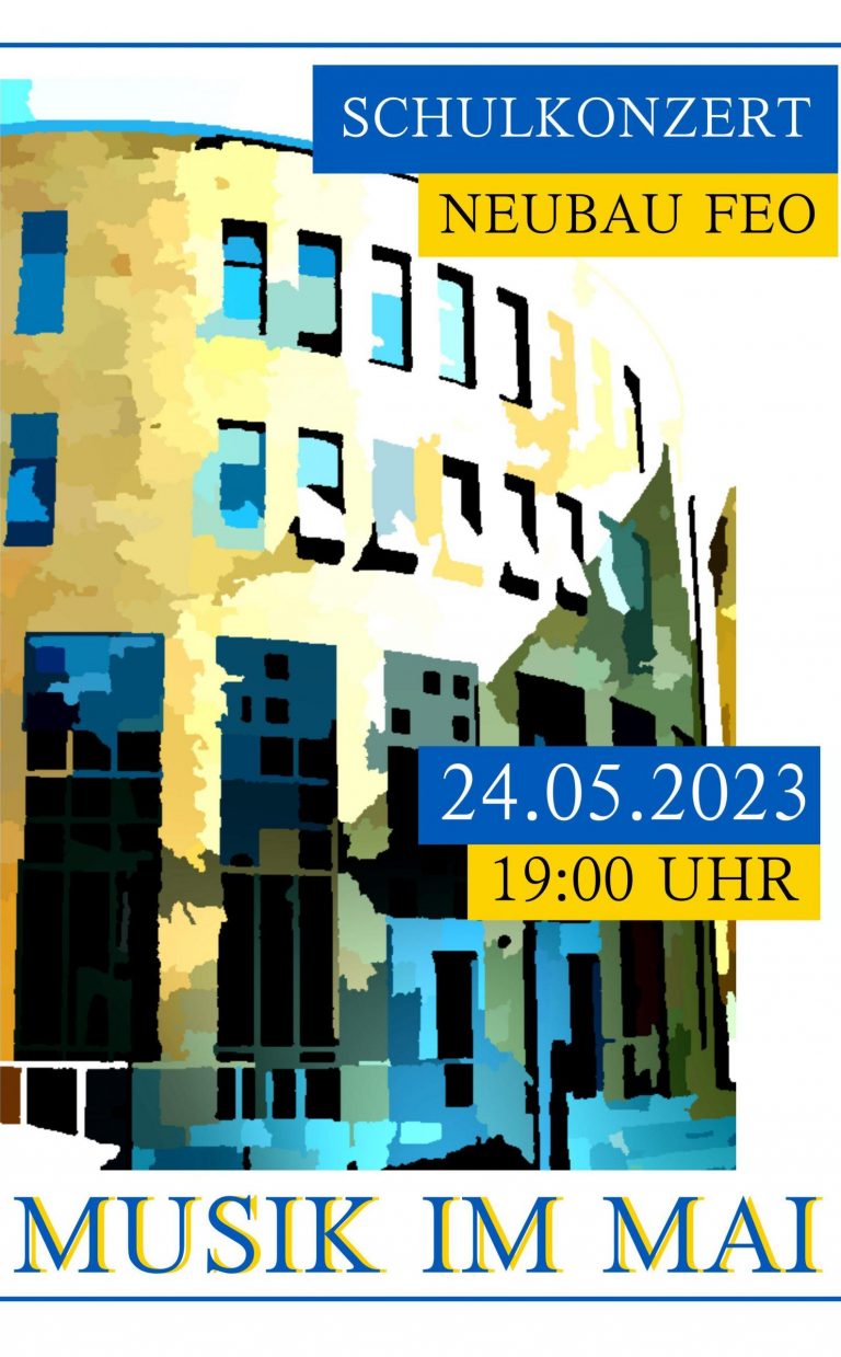 Das blau-gelb gestaltete Plakat für Musik im Mai 2023 zeigt den Neubau - künstlerisch verfremdet durch Posterisierung.